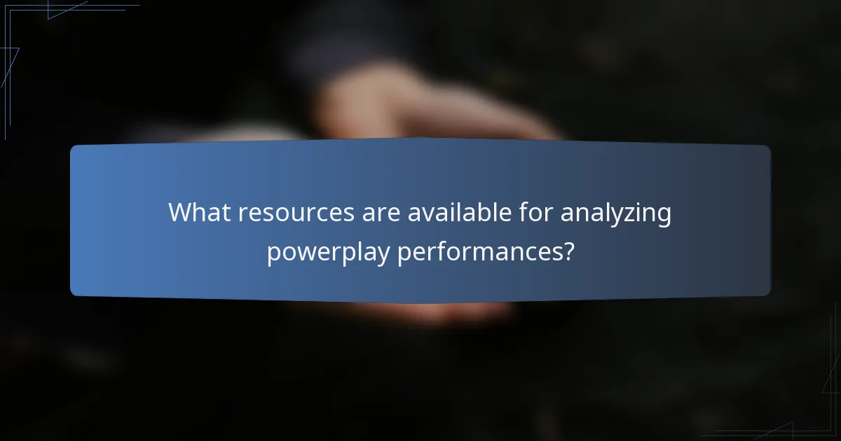 What resources are available for analyzing powerplay performances?